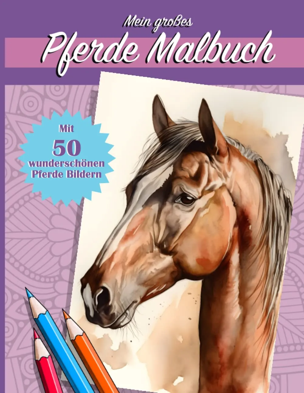 Cover: Mein großes Pferde Malbuch