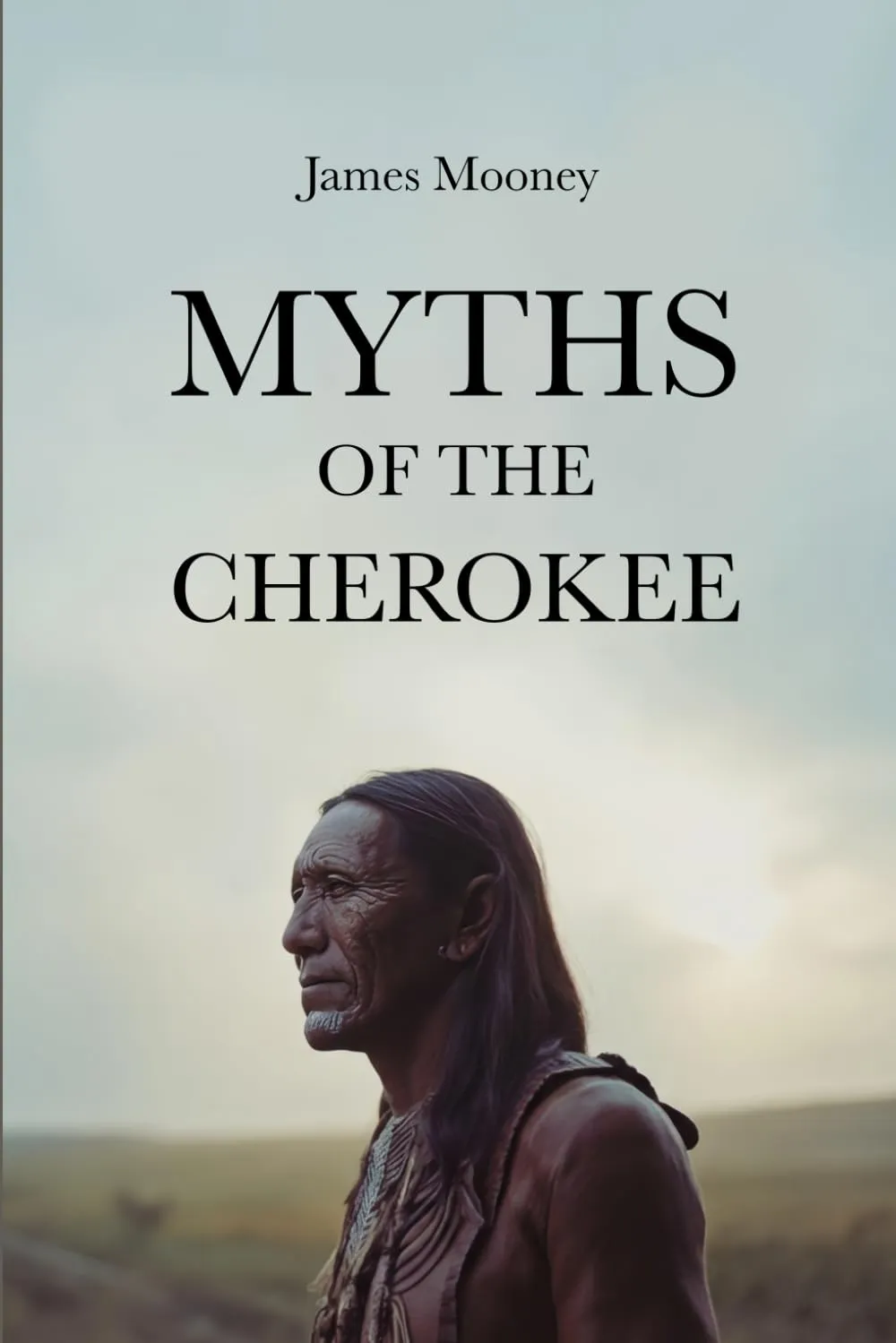 Cover: Myths of the Cherokee